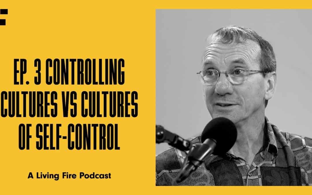 Controlling Churches Vs Cultures of Self-Control | Episode #3 | Free To Be